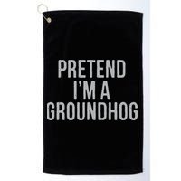 Pretend Im A Groundhog Lazy Halloween Costume Golf Towel