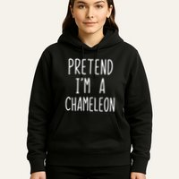 Pretend IM A Chameleon Costume Halloween Lazy Quick Pretend IM A Chamel Hoodie