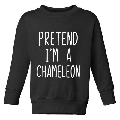 Pretend IM A Chameleon Costume Halloween Lazy Quick Pretend IM A Chamel Toddler Sweatshirt