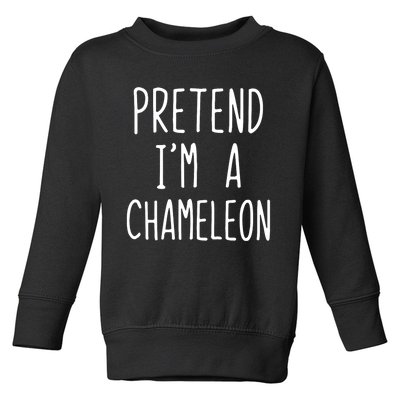 Pretend IM A Chameleon Costume Halloween Lazy Quick Pretend IM A Chamel Toddler Sweatshirt