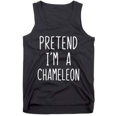 Pretend IM A Chameleon Costume Halloween Lazy Quick Pretend IM A Chamel Tank Top