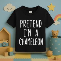 Pretend IM A Chameleon Costume Halloween Lazy Quick Pretend IM A Chamel Toddler T-Shirt