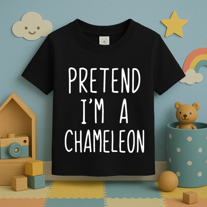 Pretend IM A Chameleon Costume Halloween Lazy Quick Pretend IM A Chamel Toddler T-Shirt
