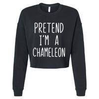 Pretend IM A Chameleon Costume Halloween Lazy Quick Pretend IM A Chamel Cropped Pullover Crew