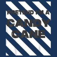 Pretend Im A Candy Cane Adult Women Costume Women's V-Neck T-Shirt