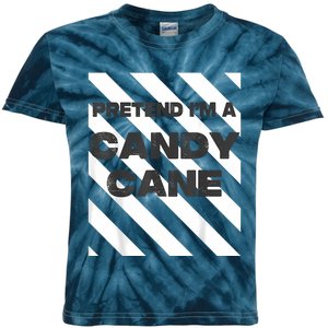 Pretend Im A Candy Cane Adult Women Costume Kids Tie-Dye T-Shirt