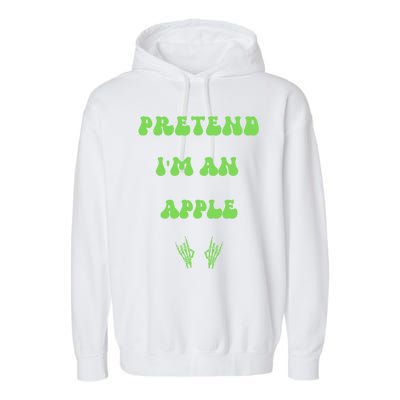 Pretend IM An Apple Halloween Costume Wavy Text Gift Garment-Dyed Fleece Hoodie