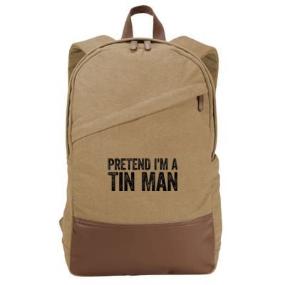 Pretend IM A Tin Man Cotton Canvas Backpack