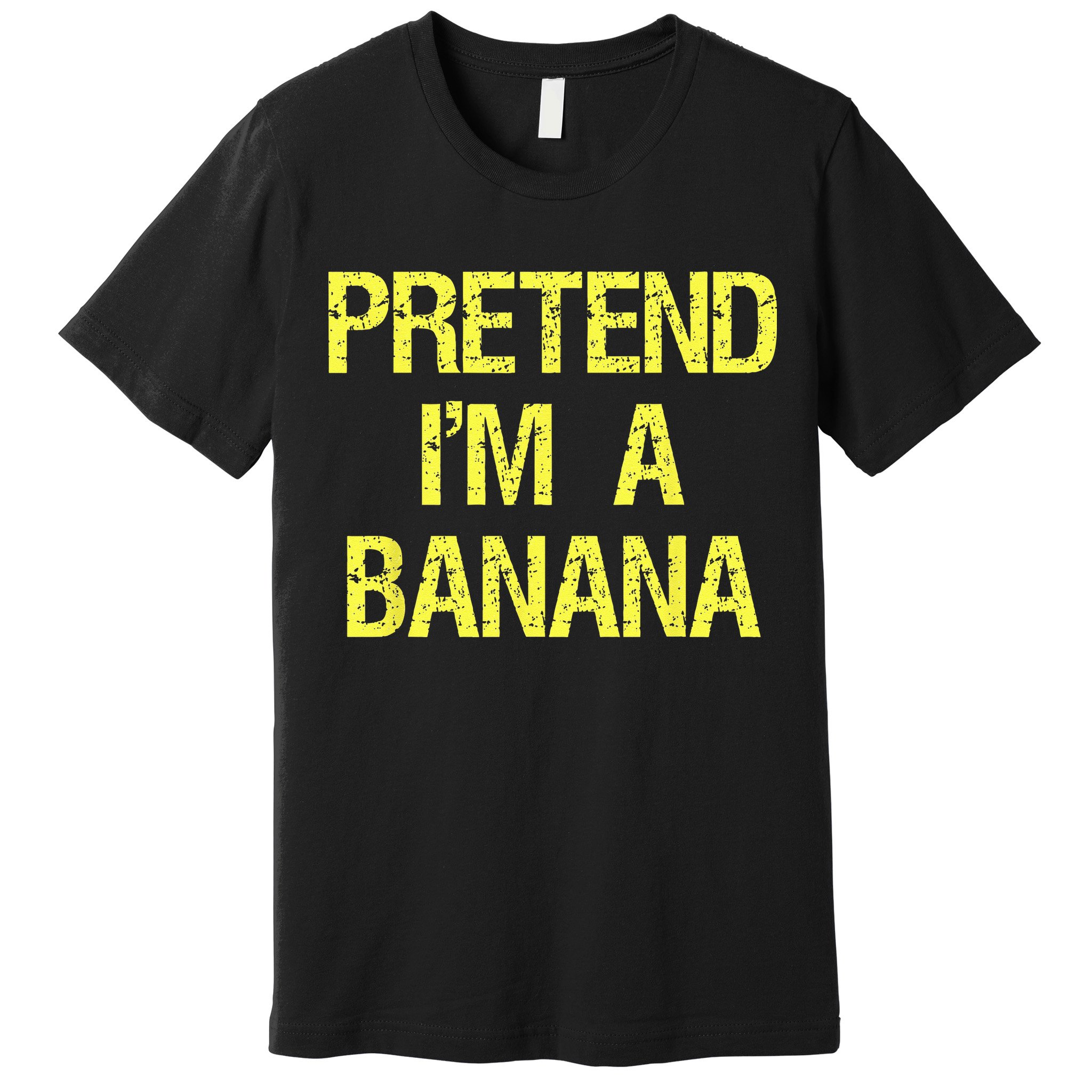 Pretend Im A Banana Funny Lazy Halloween Costume Outfit Premium T-Shirt