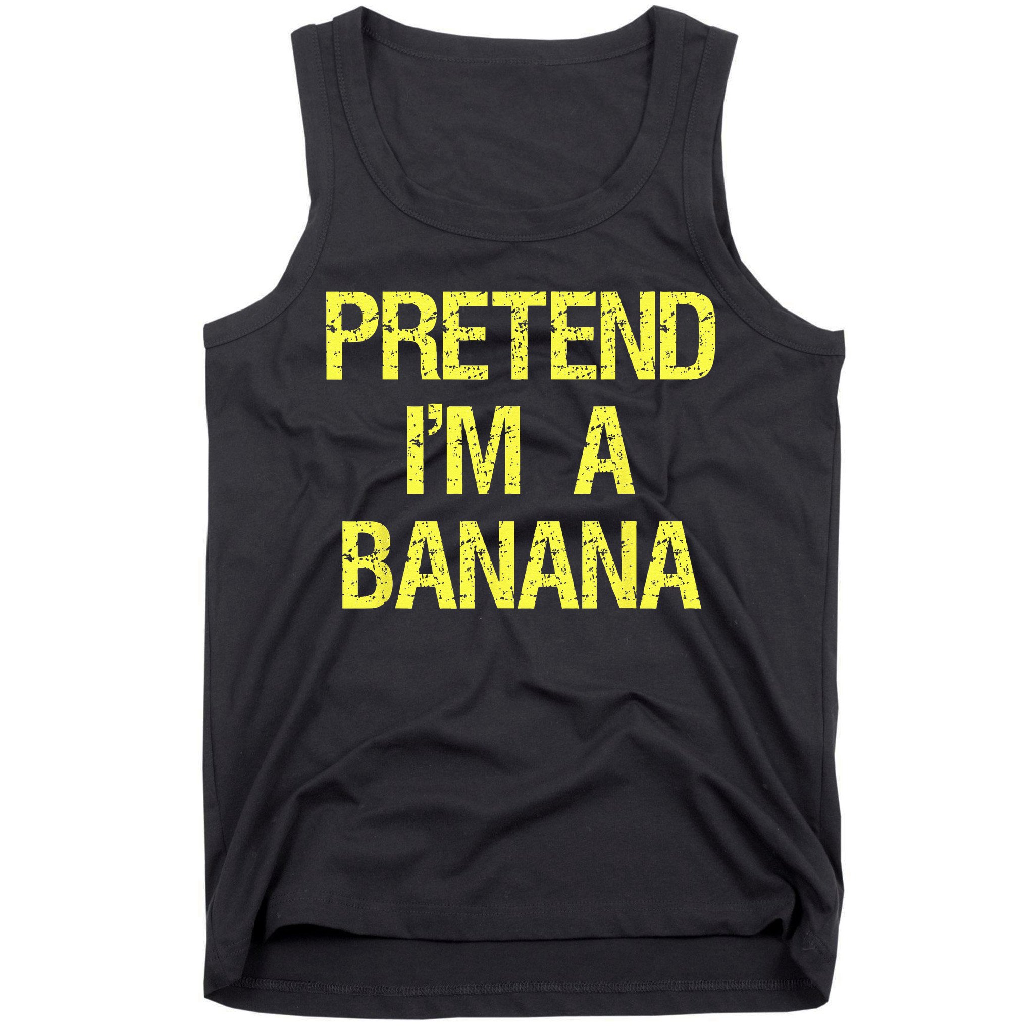 Pretend Im A Banana Funny Lazy Halloween Costume Outfit Tank Top