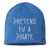 Pretend Im A Pirate Lazy Halloween Costume Sustainable Beanie