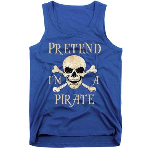 Pretend Im A Pirate Skull Crossbones Easy Funny Halloween Tank Top