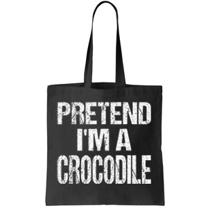 Pretend Im A Crocodile Easy Halloween Costume Tote Bag