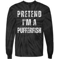 Pretend IM A Pufferfish Matching Costume Funny Halloween Tie-Dye Long Sleeve Shirt