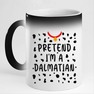 Pretend Im A Dalmatian Funny Lazy Halloween Costume Gift 11oz Black Color Changing Mug