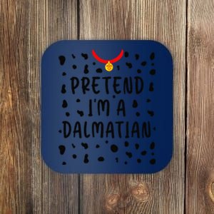 Pretend Im A Dalmatian Funny Lazy Halloween Costume Gift Coaster