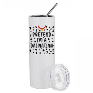 Pretend Im A Dalmatian Funny Lazy Halloween Costume Gift Stainless Steel Tumbler