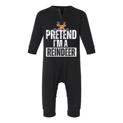 Pretend Im A Reindeer Funny Christmas Infant Fleece One Piece