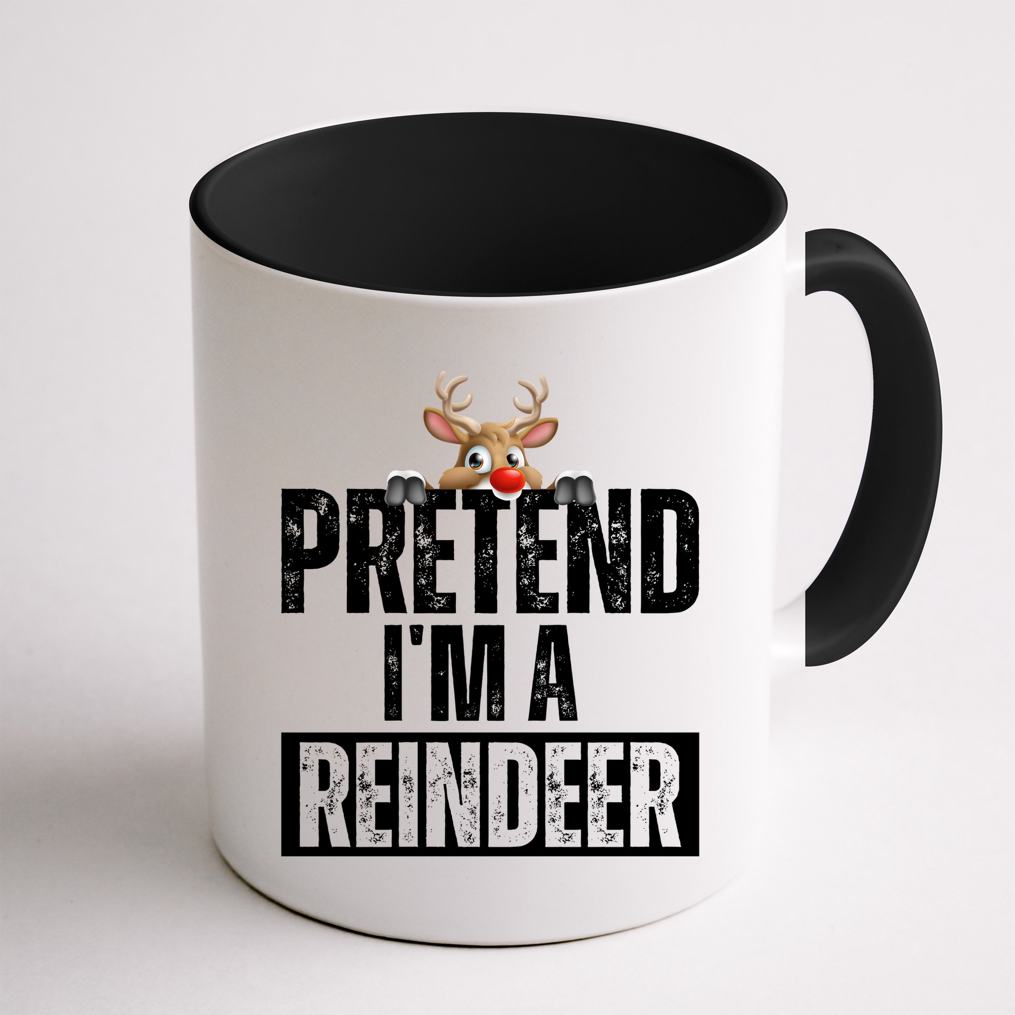 Pretend Im A Reindeer Funny Christmas Mug