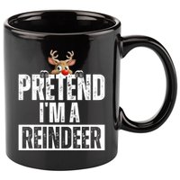 Pretend Im A Reindeer Funny Christmas 11oz C Handle Ceramic Mug