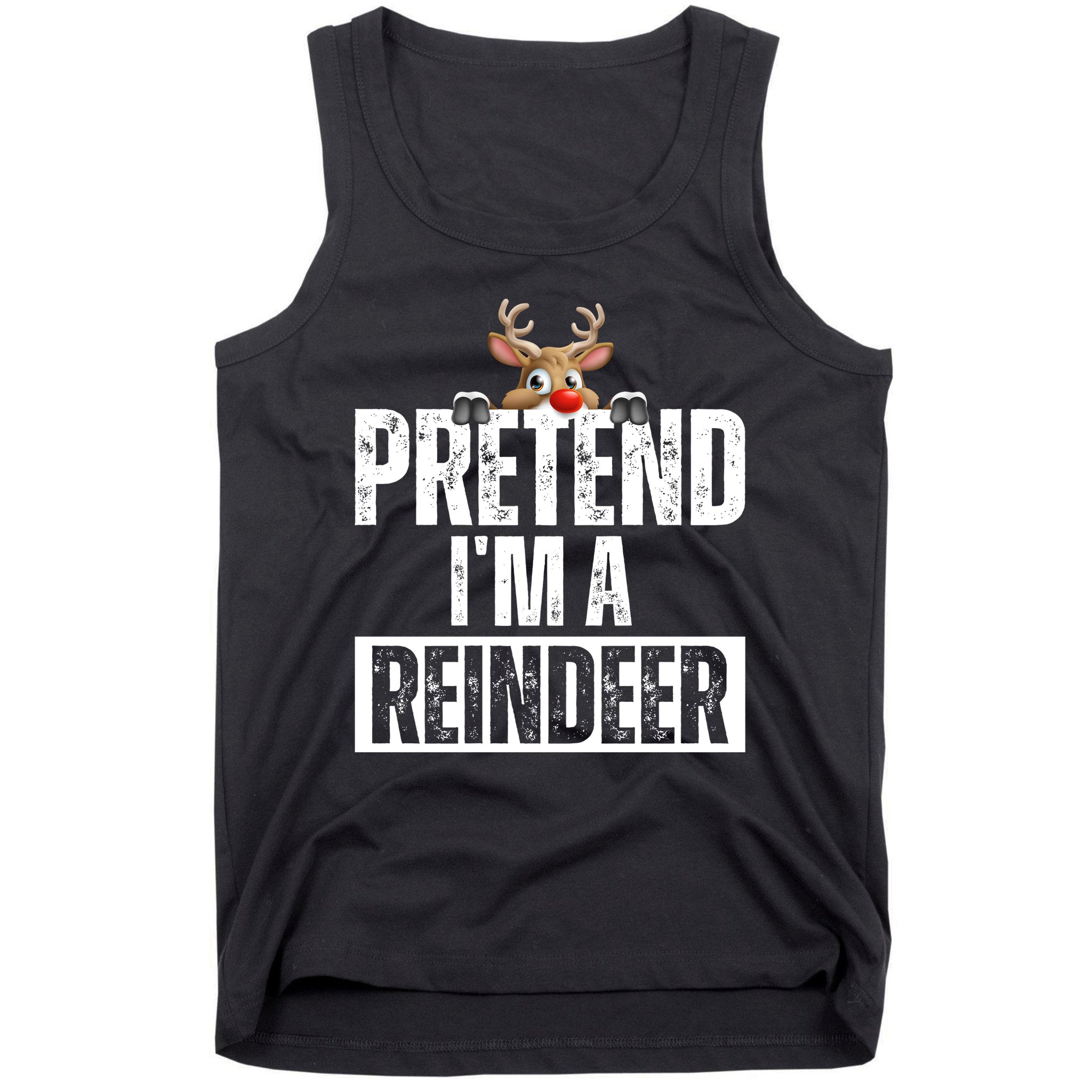 Pretend Im A Reindeer Funny Christmas Tank Top
