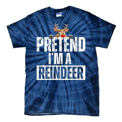 Pretend Im A Reindeer Funny Christmas Tie-Dye T-Shirt