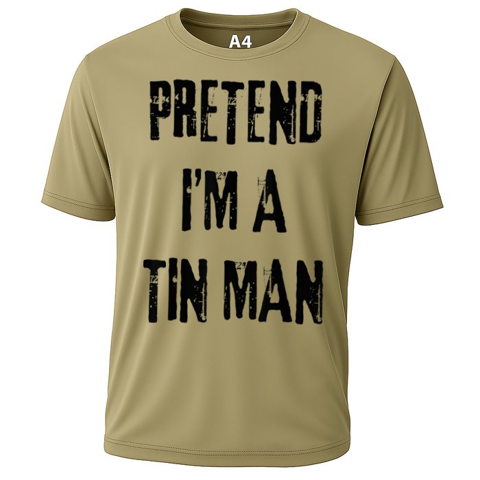 Pretend I'm A Tin Man Halloween Last Minute Costume Party Cooling Performance Crew T-Shirt