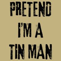 Pretend I'm A Tin Man Halloween Last Minute Costume Party Cooling Performance Crew T-Shirt
