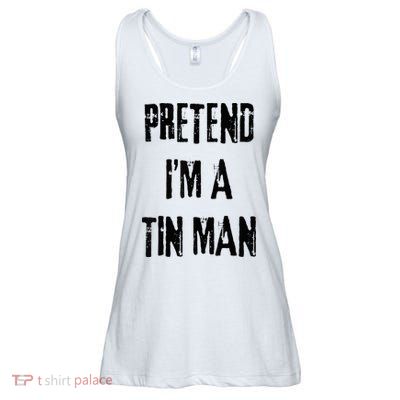 Pretend I'm A Tin Man Halloween Last Minute Costume Party Ladies Essential Flowy Tank
