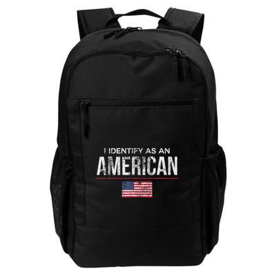 Proudly Identify As American No Identity Politics Backpack