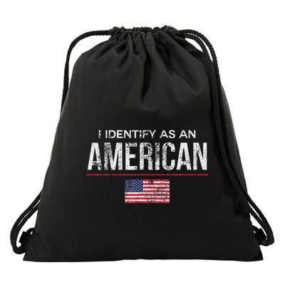 Proudly Identify As American No Identity Politics Drawstring Bag