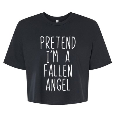 Pretend Im A Fallen Angel Halloween Lazy Easy Bella+Canvas Jersey Crop Tee