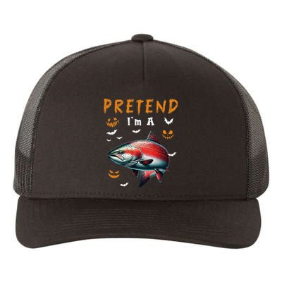 Pretend IM A Salmon Halloween Costume Fishing Lover Yupoong Adult 5-Panel Trucker Hat