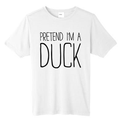 Pretend IM A Duck Adult Women Costume Tall Fusion ChromaSoft Performance T-Shirt