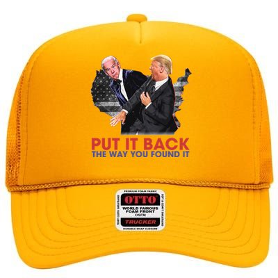 Put It Back The Way You Found It Funny Trump Slap Anti Biden High Crown Mesh Back Trucker Hat