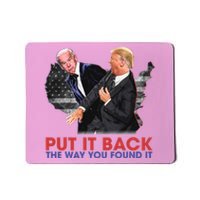 Put It Back The Way You Found It Funny Trump Slap Anti Biden Mousepad