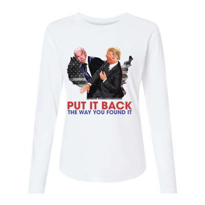 Put It Back The Way You Found It Funny Trump Slap Anti Biden Womens Cotton Relaxed Long Sleeve T-Shirt