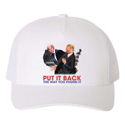 Put It Back The Way You Found It Funny Trump Slap Anti Biden Yupoong Adult 5-Panel Trucker Hat