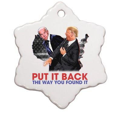 Put It Back The Way You Found It Funny Trump Slap Anti Biden Ceramic Star Ornament