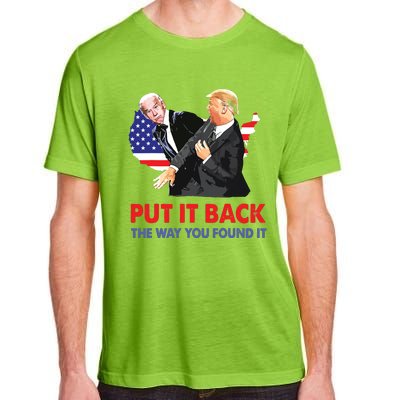 Put It Back The Way You Found It Trump Slap Biden Adult ChromaSoft Performance T-Shirt