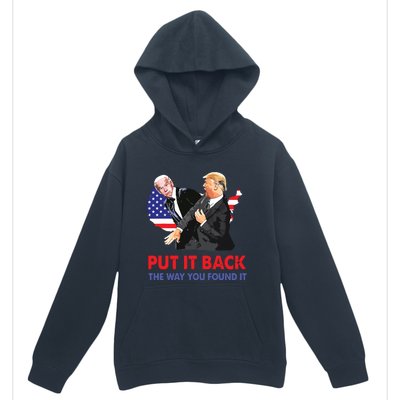 Put It Back The Way You Found It Trump Slap Biden Urban Pullover Hoodie