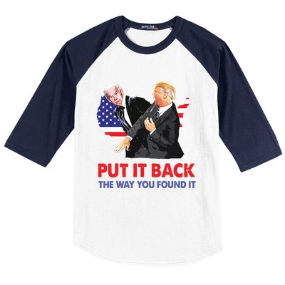 Put It Back The Way You Found It Trump Slap Biden Baseball Sleeve Shirt