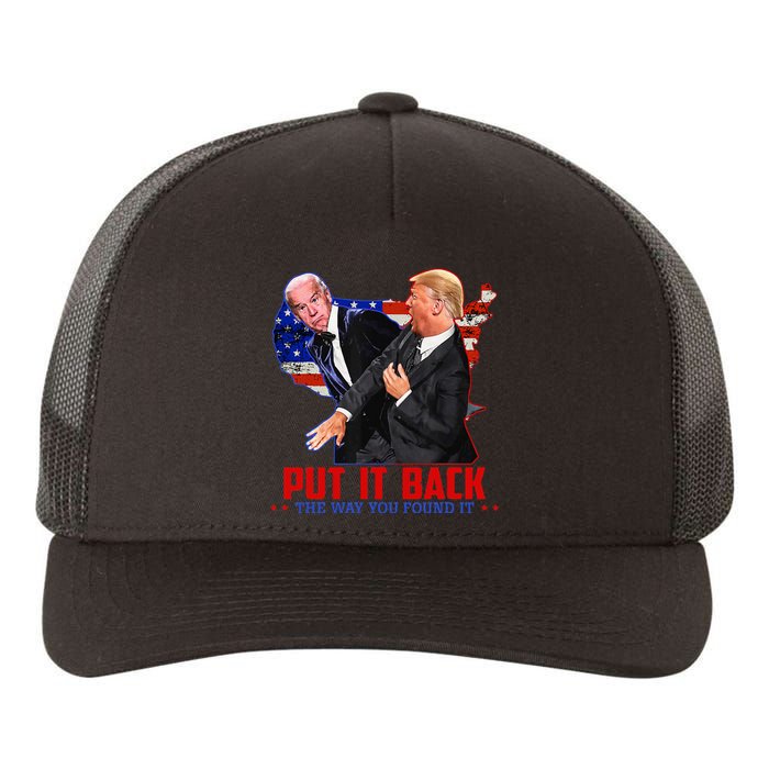 Put It Back The Way You Found It Funny Trump Slap Anti Biden Yupoong Adult 5-Panel Trucker Hat