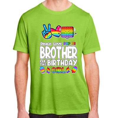 Pop It Brother Of The Birthday Toy Family Matching Adult ChromaSoft Performance T-Shirt