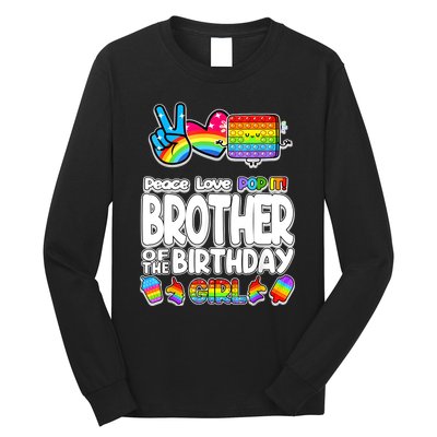 Pop It Brother Of The Birthday Toy Family Matching Long Sleeve Shirt