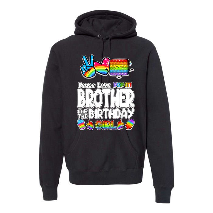 Pop It Brother Of The Birthday Toy Family Matching Premium Hoodie