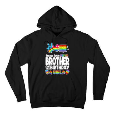 Pop It Brother Of The Birthday Toy Family Matching Tall Hoodie