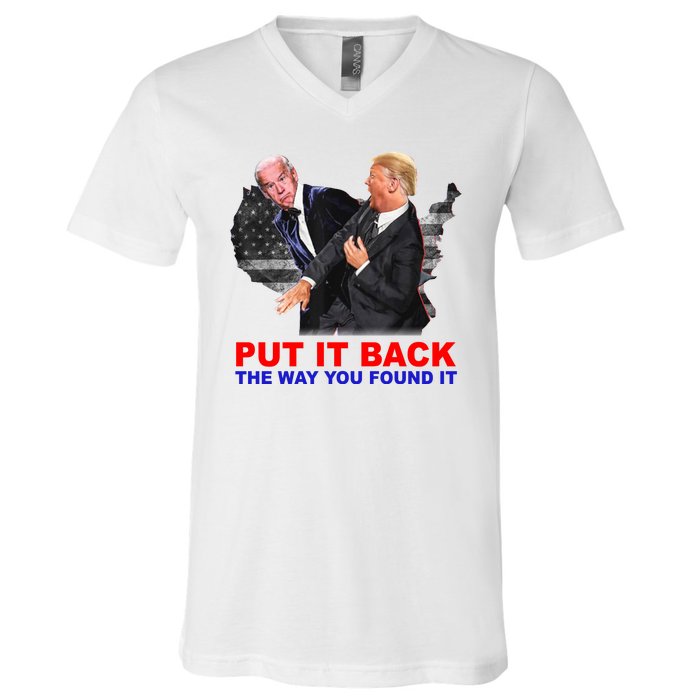 Put It Back The Way You Found It Donald Trump Anti Biden V-Neck T-Shirt