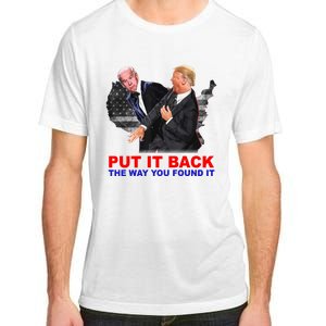 Put It Back The Way You Found It Donald Trump Anti Biden Adult ChromaSoft Performance T-Shirt