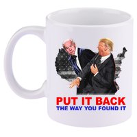 Put It Back The Way You Found It Donald Trump Anti Biden 11oz C Handle Ceramic Mug